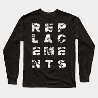 the replacements Long Sleeve T-Shirt